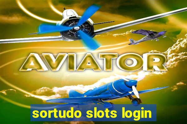 sortudo slots login